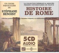 Benoist, Stephane - Histoire De Rome/Un Cours Par