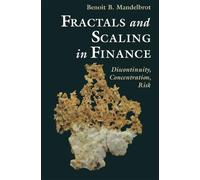 Benoit B. Mandelbrot Fractals and Scaling in Finance (Tascabile)