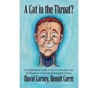Benoit Carré David Carney A Cat in the Throat? (Tascabile)