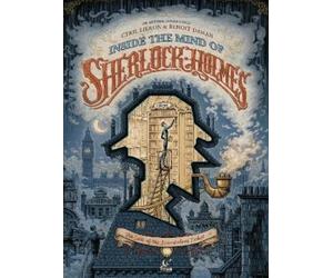 Benoit Dahan Inside The Mind of Sherlock Holmes (Copertina rigida)