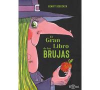 Benoît Debecker El gran libro de las brujas (Tascabile)