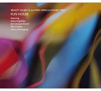 Benoit Delbecq & Fre - Fun House