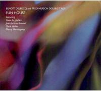 Benoît Delbecq & Fred Hersch Double Trio Fun House (CD) Album