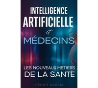 Benoît Garcia IA & Médecins (Tascabile)