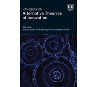 Benoît Godin Handbook on Alternative Theories of Innovation (Copertina rigida)