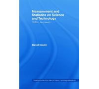 Benoît Godin Measurement and Statistics on Science and Technology (Tascabile)