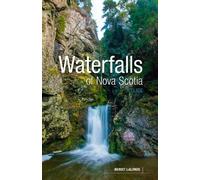 Benoit Lalonde Waterfalls of Nova Scotia (Tascabile)