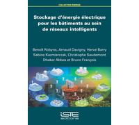 Benoît Robyns A Stockage d'énergie électrique pour les bâtiments au (Tascabile)