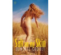 Benoite Groult Fay Weldon Salt on My Skin (Tascabile)