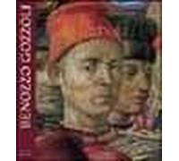 Benozzo Gozzoli. Ediz. italiana e inglese