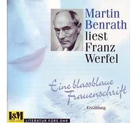 Benrath,Martin - Eine Blassblaue Frauenschrift-Erzählung