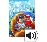 Bens' big swim. Oxford read and imagine. Level 1. Con audio pack. Con espansione online