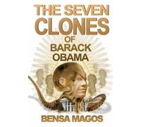 Bensa Magos Seven Clones of Barack Obama (Tascabile)
