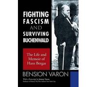 Bension Varon Fighting Fascism and Surviving Buchenwald (Copertina rigida)