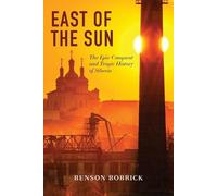 Benson Bobrick East of the Sun (Tascabile)