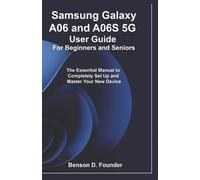 Benson D Founde Samsung Galaxy A06 and A06S 5G User Guide For Beginn (Tascabile)