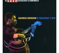 Benson, George - Masquerade Is Over