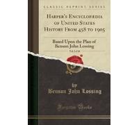 Benson John Los Harper's Encyclopædia of United States History from (Tascabile)