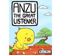 Benson Shum Anzu the Great Listener (Copertina rigida) Anzu the Great Kaiju