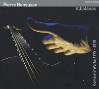Bensusan, Pierre - Altiplanos: Complete Works 1975-10