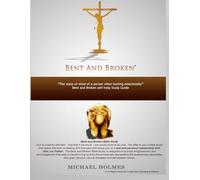 Bent And Broken