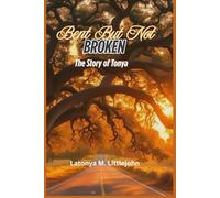 Bent But Not Broken: The Story Of Tonya