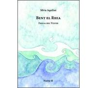Bent el rhia. Figlia del vento