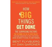 Bent Flyvbjerg Dan Gardner How Big Things Get Done (EXP) (Tascabile)