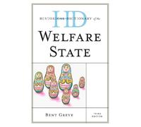 Bent Greve Historical Dictionary of the Welfare State (Copertina rigida)