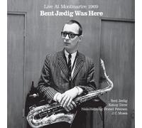 Bent Jædig Bent Jædig Was Here: Live at Montmartre 1969 Album