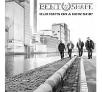 Bent Out of Shape Old Rats On a New Ship (CD) Album