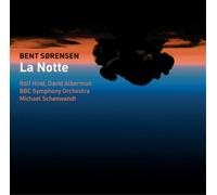 Bent Sorensen Bent Sorensen: La Notte (CD) Album