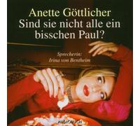 Bentheim,Irina Von - Sind Sie Nicht Alle Ein Bisschen Paul?
