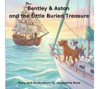 Bentley and Aston and the Little Buried Treasure