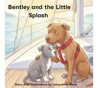 Bentley and the Little Splash
