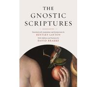 David Brakke The Gnostic Scriptures (Tascabile)