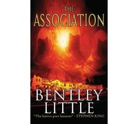 Bentley Little The Association (Tascabile)