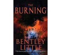 Bentley Little The Burning (Tascabile)