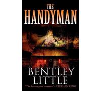 Bentley Little The Handyman (Tascabile)