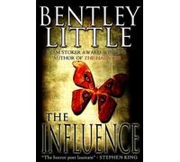 Bentley Little The Influence (Tascabile)