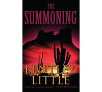 Bentley Little The Summoning (Tascabile)