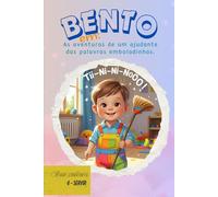 BENTO EM:: AS AVENTURAS DE UM AJUDANTE DAS PALAVRAS EMBOLADINHAS!