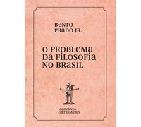 Bento Prado Jr O problema da filosofia no Brasil (Tascabile)