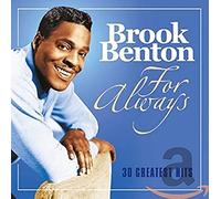Benton, Brook - For Always: 30 Greatest Hits