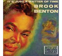 Benton, Brook - It's Just A Matter Of Time