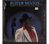 Benton, Buster - Moneys the Name