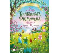 Bentornata Primavera! Racconti del Bosco dei Conigli. Ediz. a colori