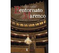 Bentornato Marenco. Storia del Carlo Alberto e dei teatri novesi dal XVII secolo
