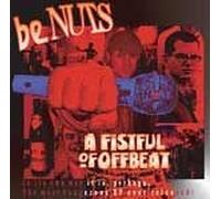 beNUTS - A Fistful Of Offbeat