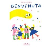 Benvenuta. Ediz. a colori